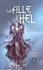 Télécharger le livre :  La fille d'Hel - Tome 1