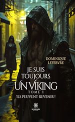 Télécharger le livre :  Je suis toujours un Viking - Tome 1