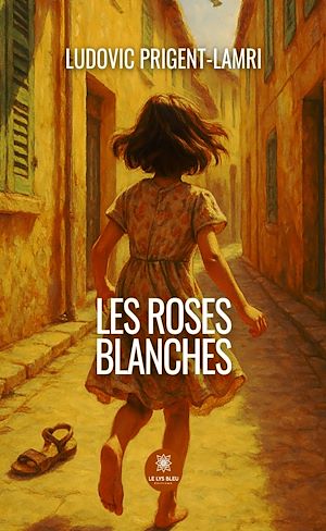 Téléchargez le livre :  Les roses blanches