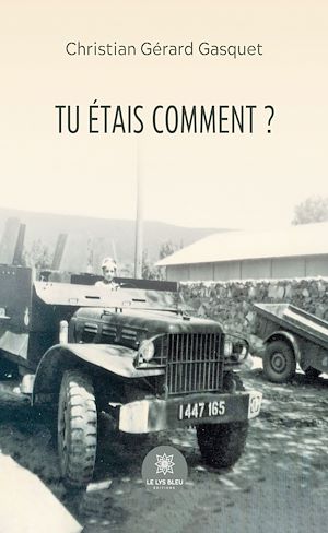 Téléchargez le livre :  Tu étais comment ?
