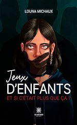 Télécharger le livre :  Jeux d'enfants