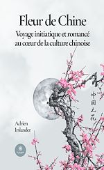 Télécharger le livre :  Fleur de Chine