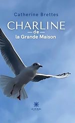 Télécharger le livre :  Charline de la Grande Maison