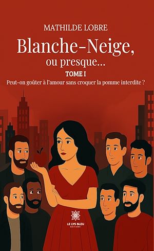 Téléchargez le livre :  Blanche-Neige, ou presque… - Tome 1
