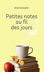 Télécharger le livre :  Petites notes au fil des jours