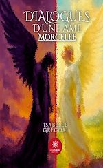 Télécharger le livre :  Dialogues d'une âme morcelée