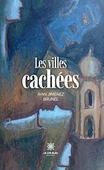 Télécharger le livre :  Les villes cachées