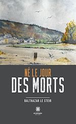 Download this eBook Né le jour des morts