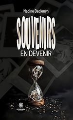 Télécharger le livre :  Souvenirs en devenir