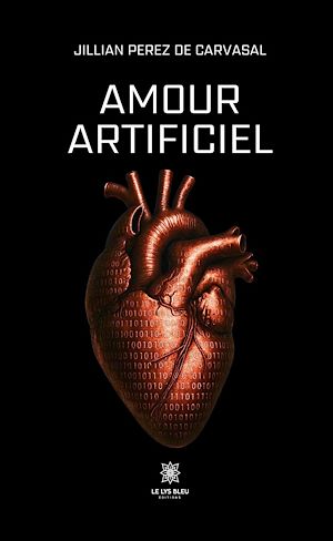 Téléchargez le livre :  Amour artificiel