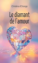 Télécharger le livre :  Le diamant de l'amour