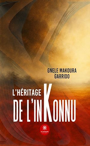 Téléchargez le livre :  L'héritage de l'InKonnu
