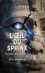 Télécharger le livre :  L'œil du Sphinx