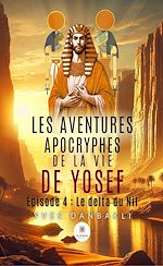 Télécharger le livre :  Les aventures apocryphes de la vie de Yosef - Épisode 4