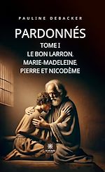 Télécharger le livre :  Pardonnés - Tome 1