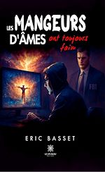 Télécharger le livre :  Les mangeurs d'âmes ont toujours faim