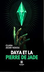 Télécharger le livre :  Daya et la pierre de jade