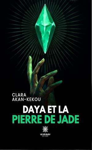Téléchargez le livre :  Daya et la pierre de jade