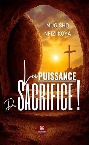Téléchargez le livre :  La puissance du sacrifice !