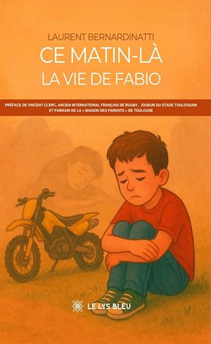 Téléchargez le livre :  Ce matin-là - La vie de Fabio