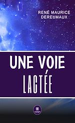 Télécharger le livre :  Une Voie lactée