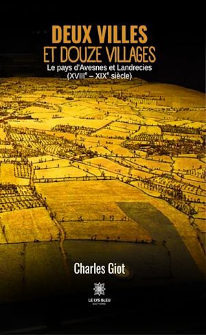Téléchargez le livre :  Deux villes et douze villages
