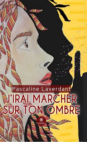 Download the eBook: J'irai marcher sur ton ombre