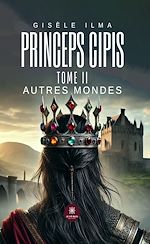 Télécharger le livre :  Princeps cipis - Tome 2