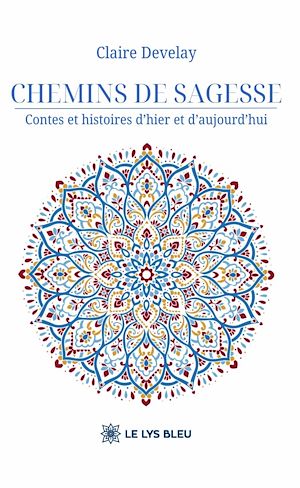 Téléchargez le livre :  Chemins de sagesse