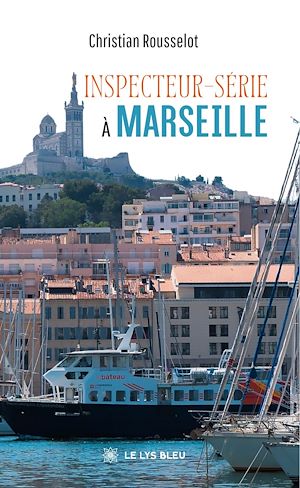Download the eBook: Inspecteur-Série à Marseille
