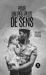 Télécharger le livre :  Pour un peu plus de sens