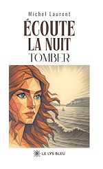 Télécharger le livre :  Écoute la nuit tomber