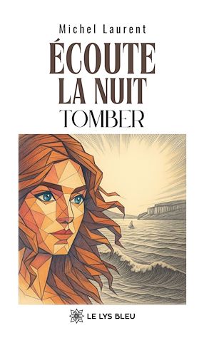 Téléchargez le livre :  Écoute la nuit tomber