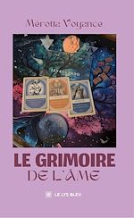 Télécharger le livre :  Le grimoire de l'âme