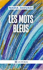 Télécharger le livre :  Les mots bleus
