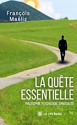 Télécharger le livre :  La quête essentielle
