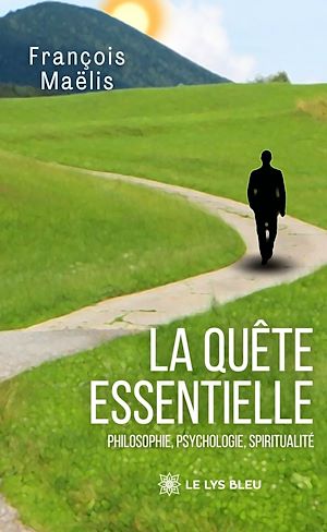 Téléchargez le livre :  La quête essentielle