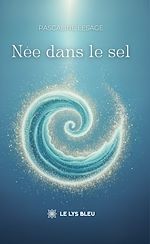 Télécharger le livre :  Née dans le sel