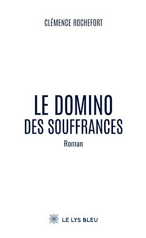 Téléchargez le livre :  Le domino des souffrances