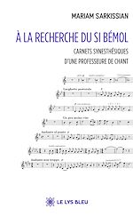 Télécharger le livre :  À la recherche du Si bémol