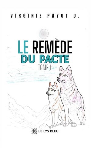 Téléchargez le livre :  Le remède du pacte - Tome 1