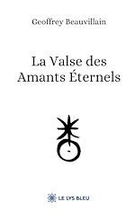 Télécharger le livre :  La Valse des Amants Éternels