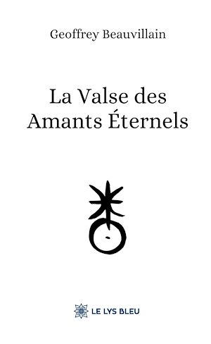 Téléchargez le livre :  La Valse des Amants Éternels