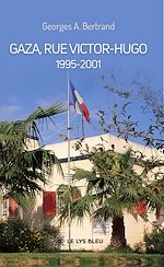 Download this eBook Gaza, rue Victor-Hugo: 1995-2001