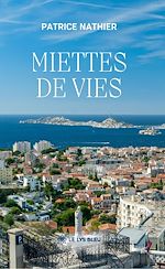 Télécharger le livre :  Miettes de vies