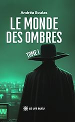 Télécharger le livre :  Le monde des ombres - Tome 1