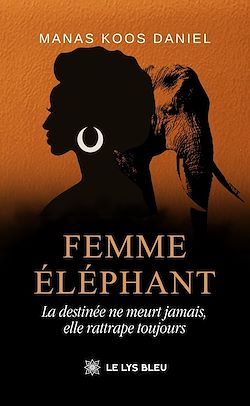 Télécharger le livre :  Femme éléphant