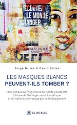 Download this eBook Les masques blancs peuvent-ils tomber ?