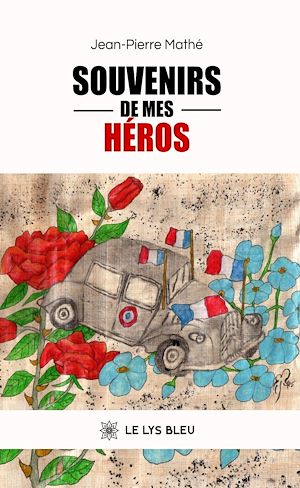 Download the eBook: Souvenirs de mes héros
