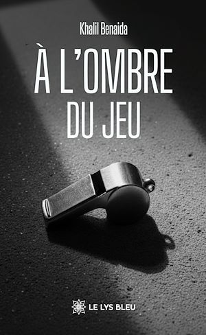 Téléchargez le livre :  À l'ombre du jeu